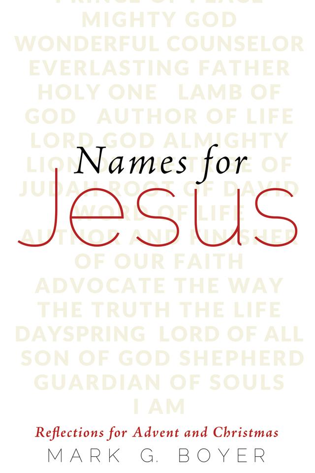 Names for Jesus by Mark G. Boyer