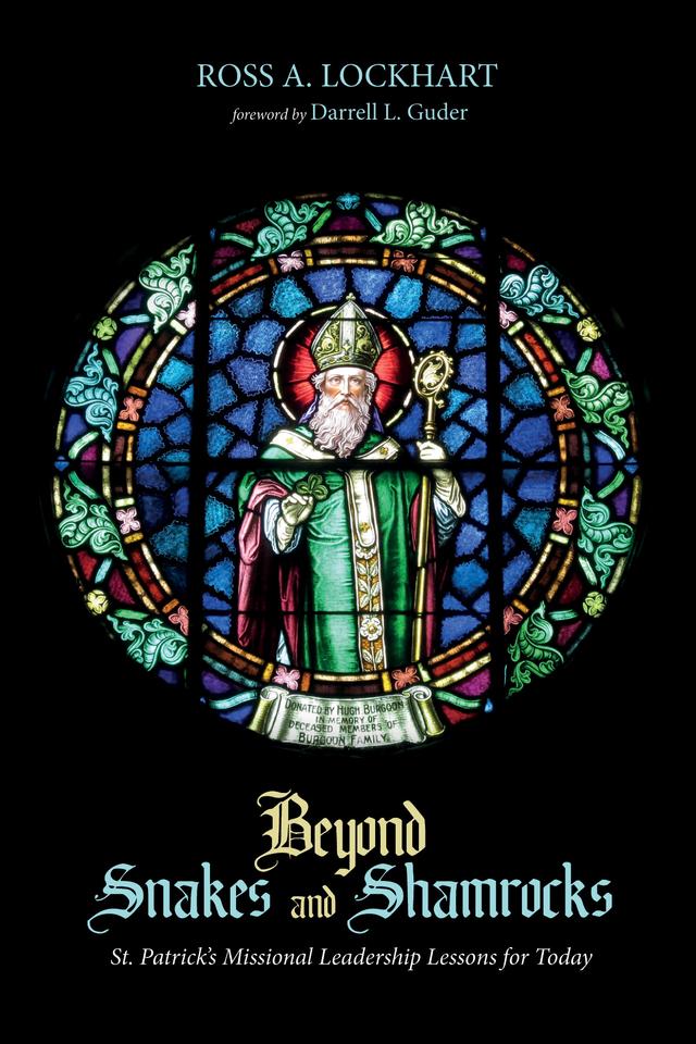 Beyond Snakes and Shamrocks by Darrell L. Guder, Ross A. Lockhart