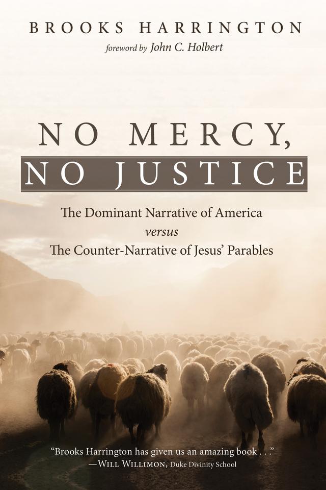 No Mercy, No Justice by Brooks Harrington, John C. Holbert