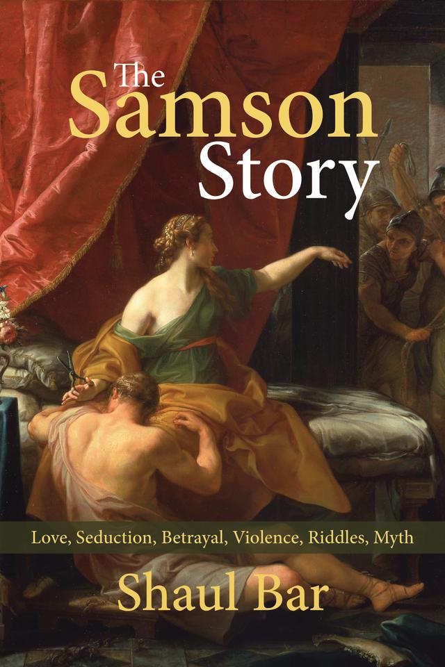 The Samson Story by Shaul Bar