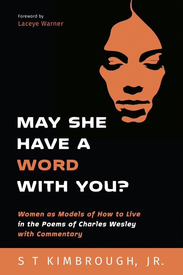 May She Have a Word with You? by Laceye C. Warner, S T Kimbrough Jr.