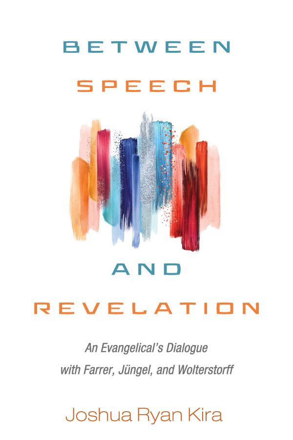 Between Speech and Revelation by Joshua Ryan Kira