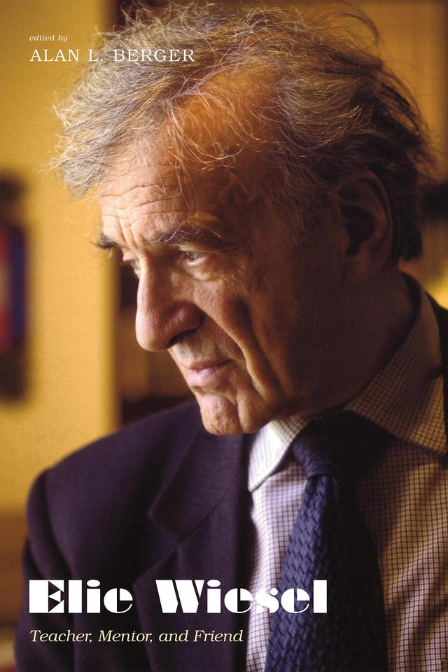 Elie Wiesel by Alan L. Berger, Carol Rittner, Irving Greenberg