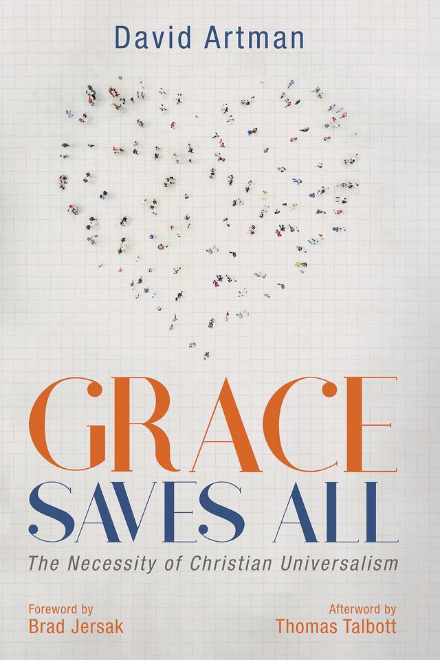 Grace Saves All by Brad Jersak, David Artman, Thomas Talbott