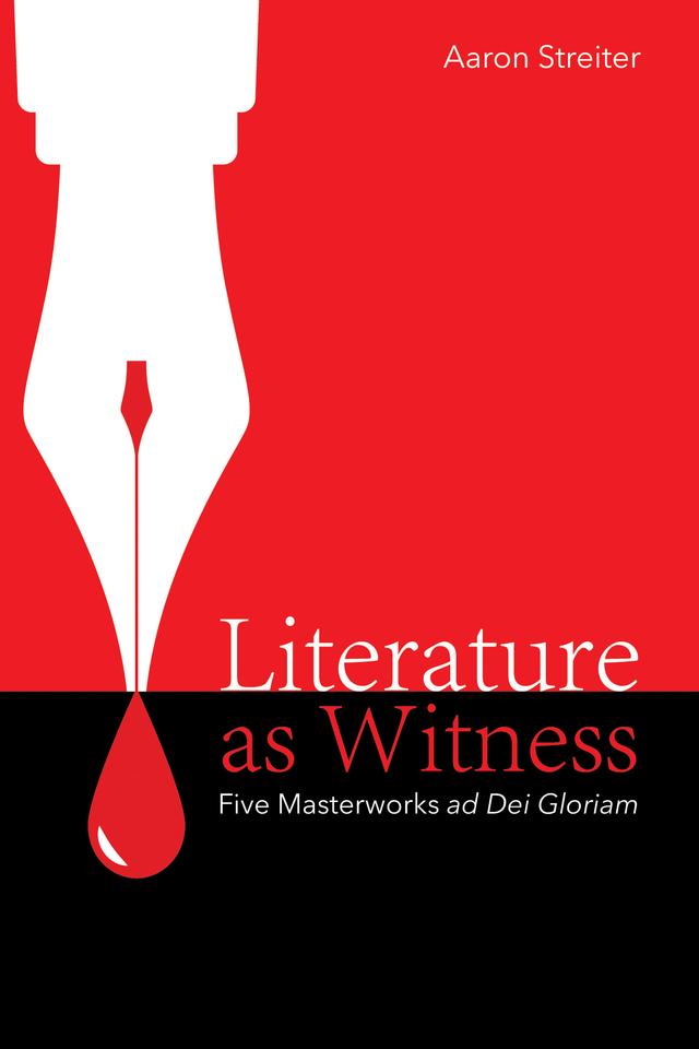 Literature as Witness by Aaron Streiter