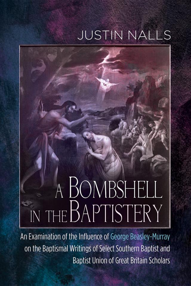A Bombshell in the Baptistery by Justin Nalls