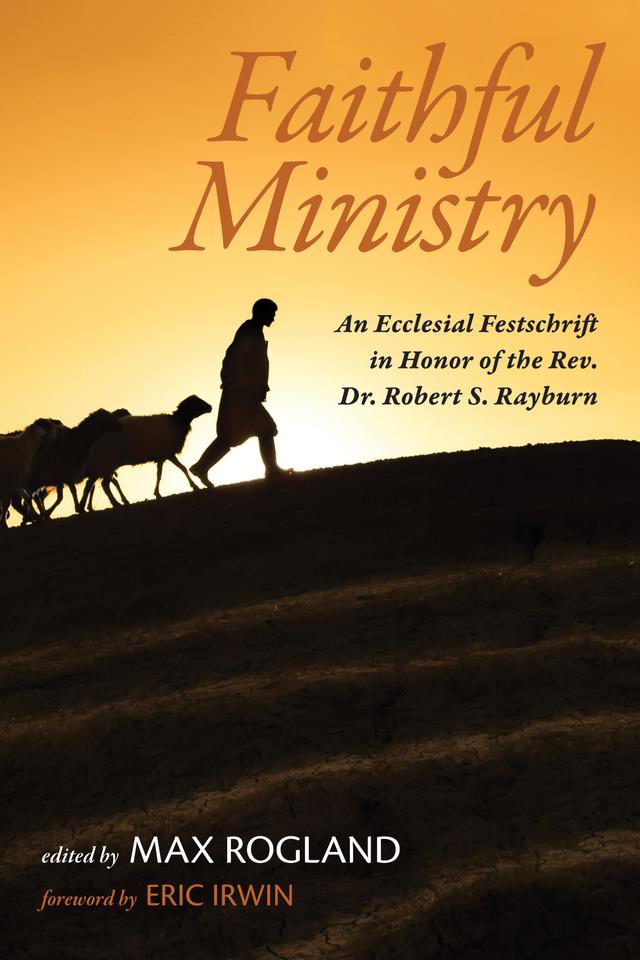 Faithful Ministry by Eric Irwin, Max Rogland