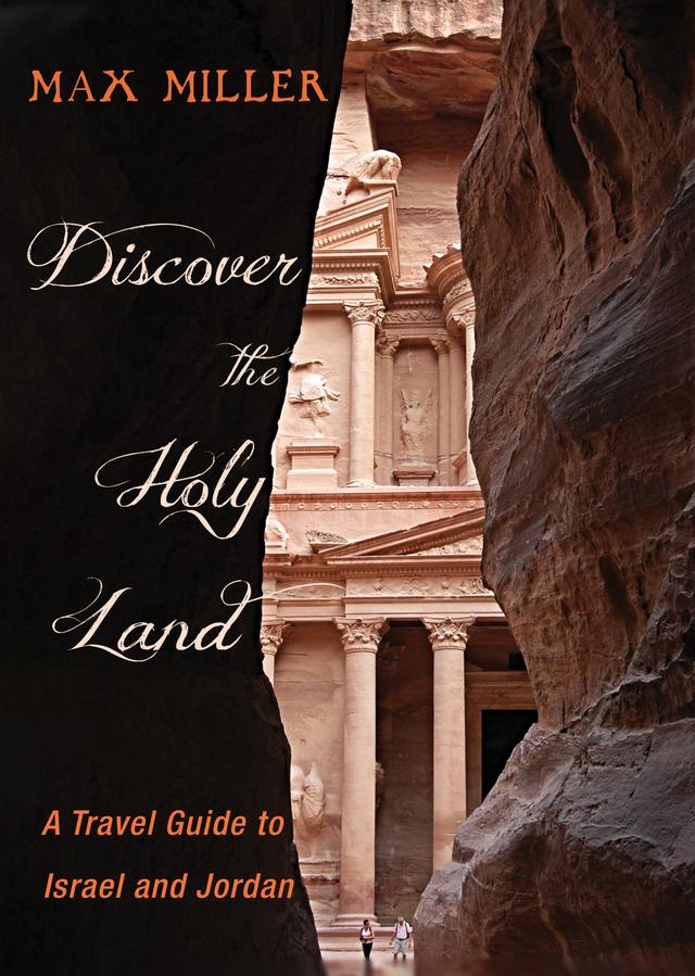 Discover the Holy Land by Max Miller