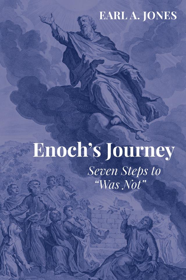 Enoch’s Journey by Earl A. Jones
