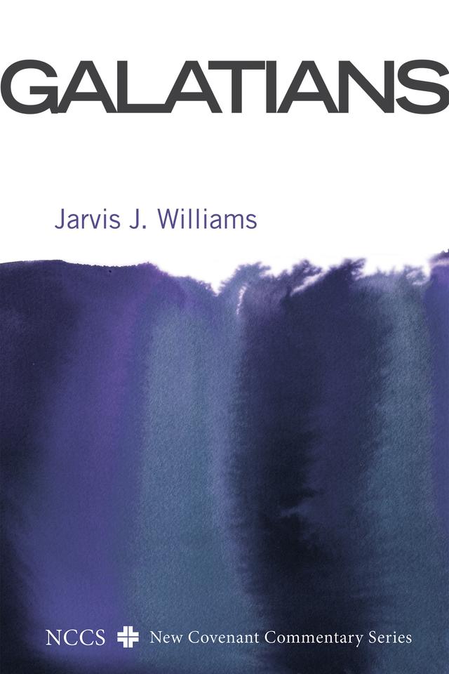 Galatians by Jarvis J. Williams