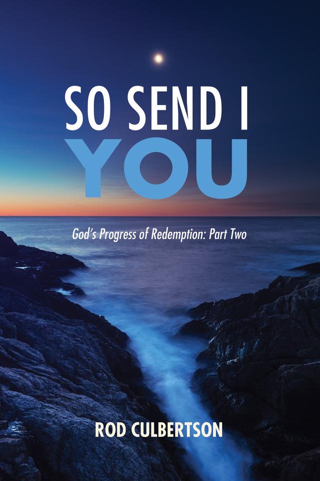 So Send I You by Rod Culbertson