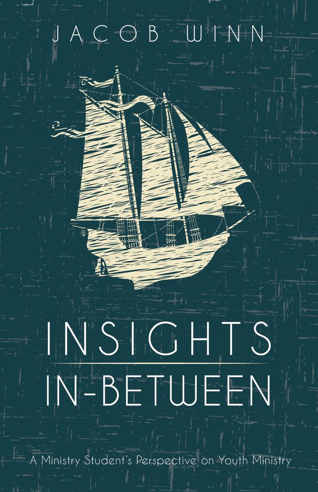Insights In-Between by Jacob Winn
