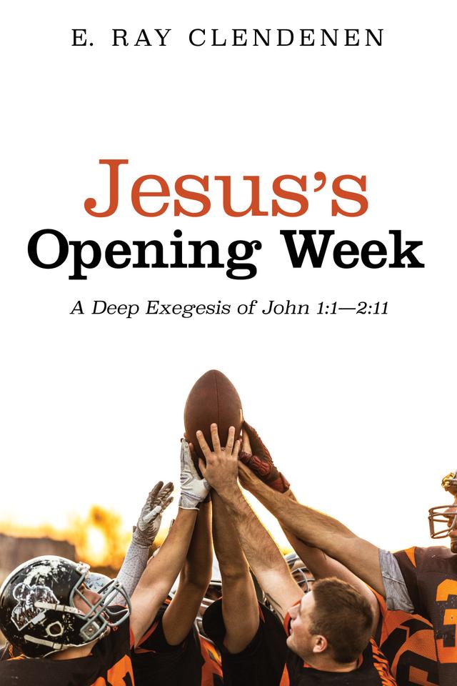 Jesus’s Opening Week by E. Ray Clendenen