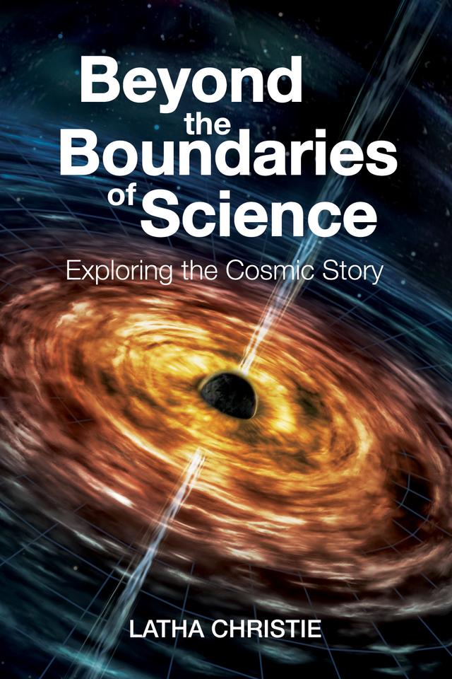 Beyond the Boundaries of Science by Latha Christie