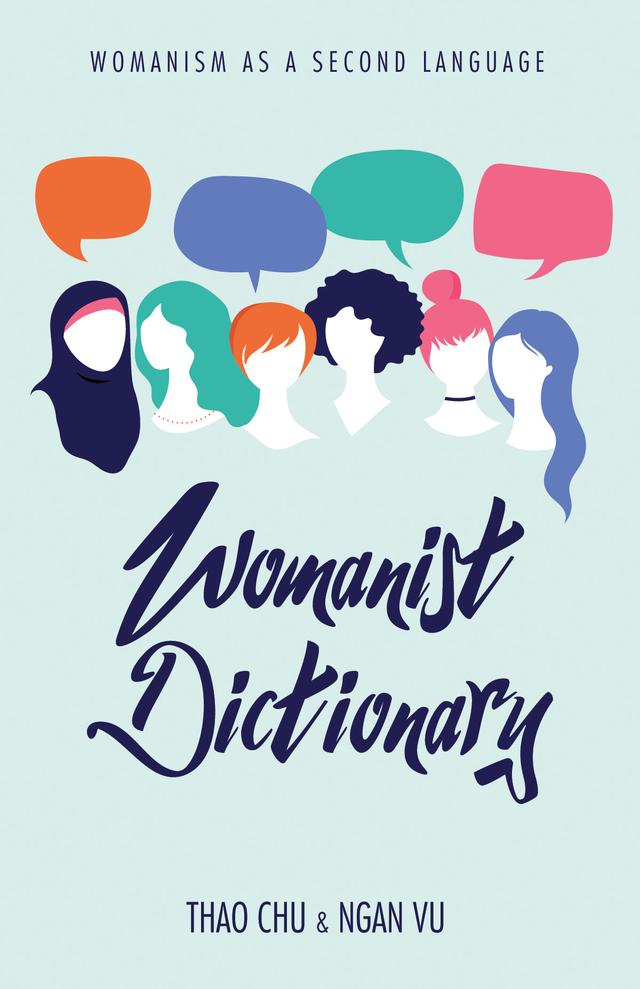 Womanist Dictionary by Ngan Vu, Thao Chu