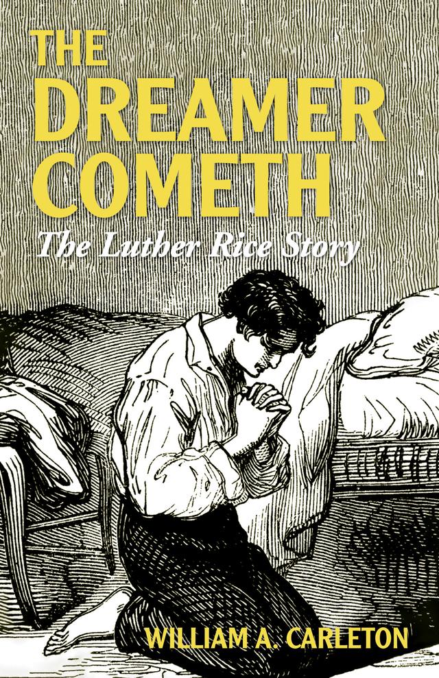 The Dreamer Cometh by William A. Carleton