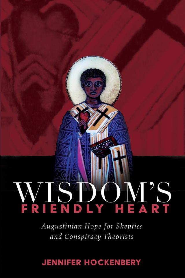 Wisdom’s Friendly Heart by Jennifer Hockenbery