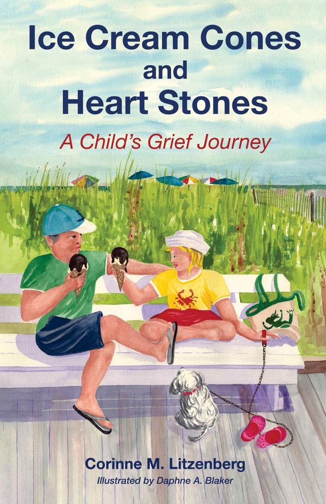 Ice Cream Cones and Heart Stones by Corinne M. Litzenberg, Daphne Blaker