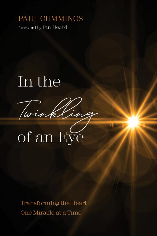 In the Twinkling of an Eye by Ian Heard, Paul Cummings