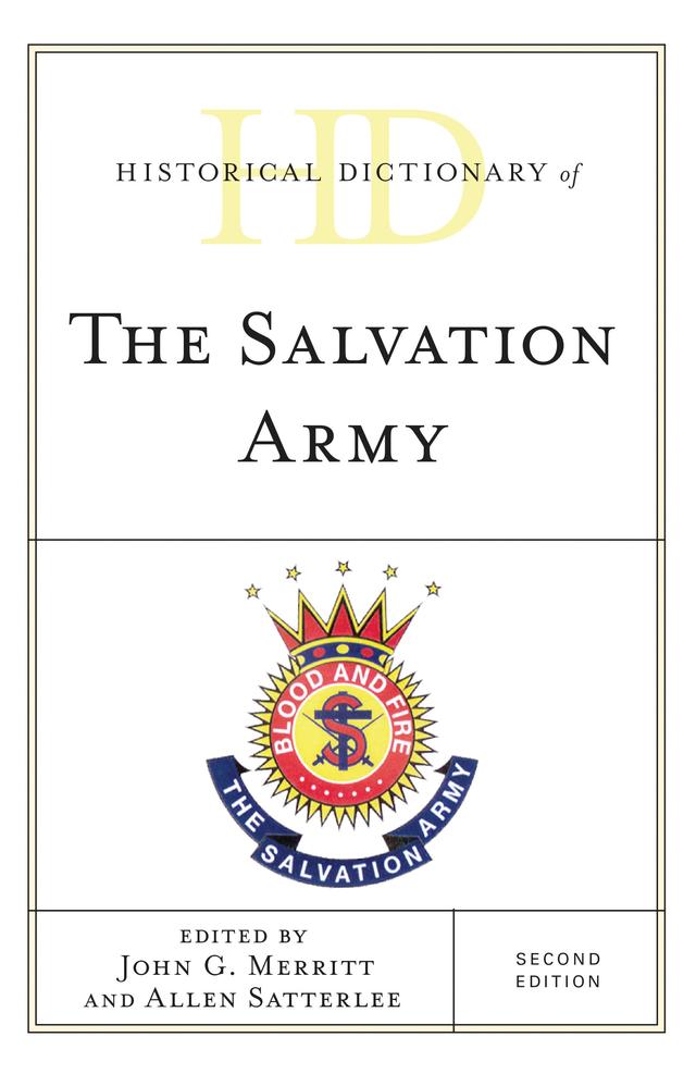 Historical Dictionary of The Salvation Army by Allen Satterlee, John G. Merritt