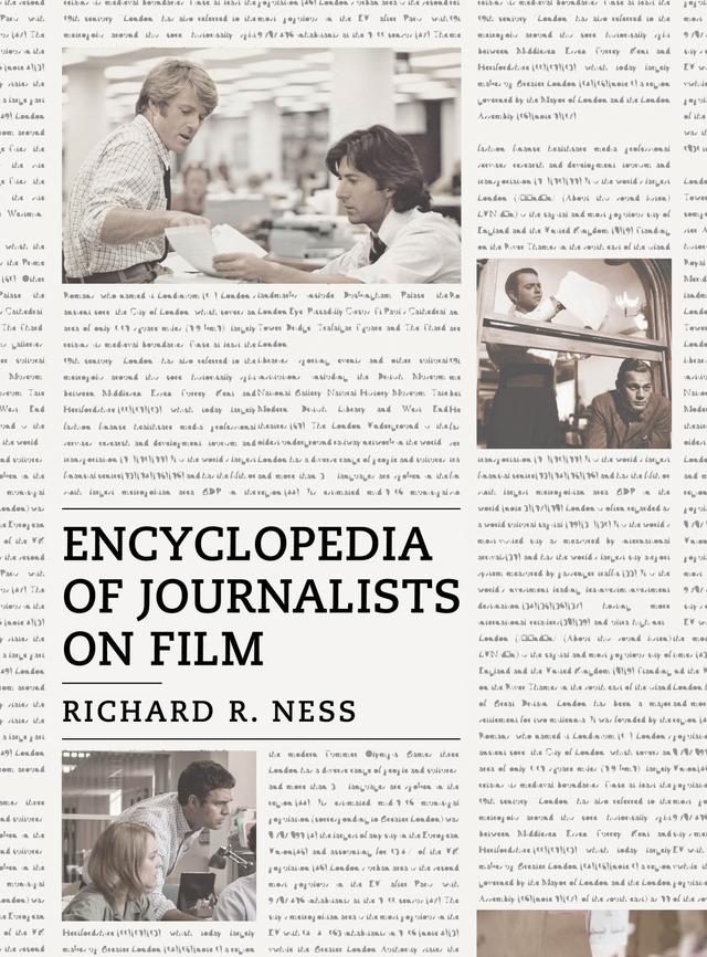 Encyclopedia of Journalists on Film by 