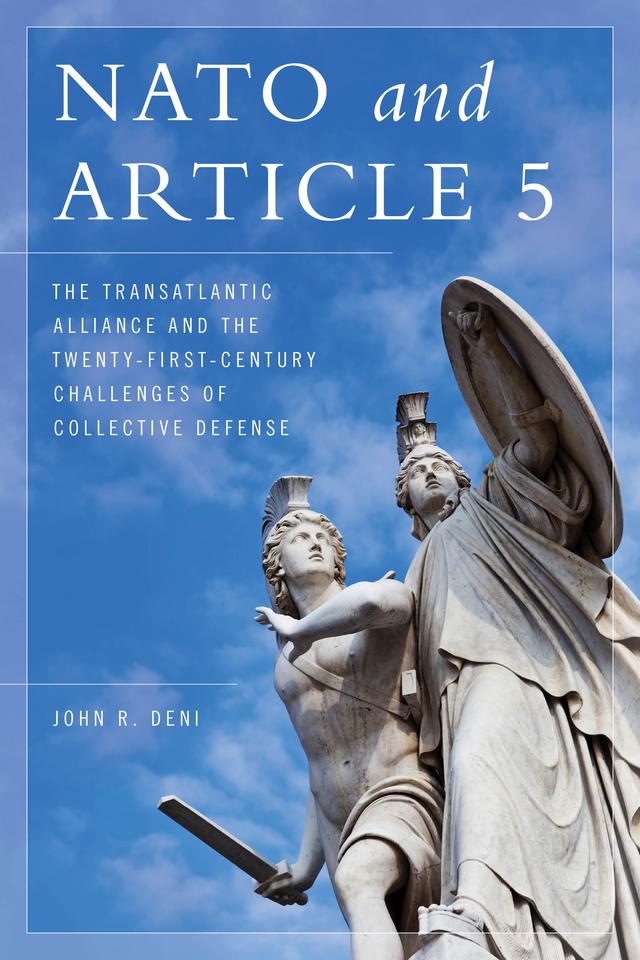 NATO and Article 5 by John R. Deni
