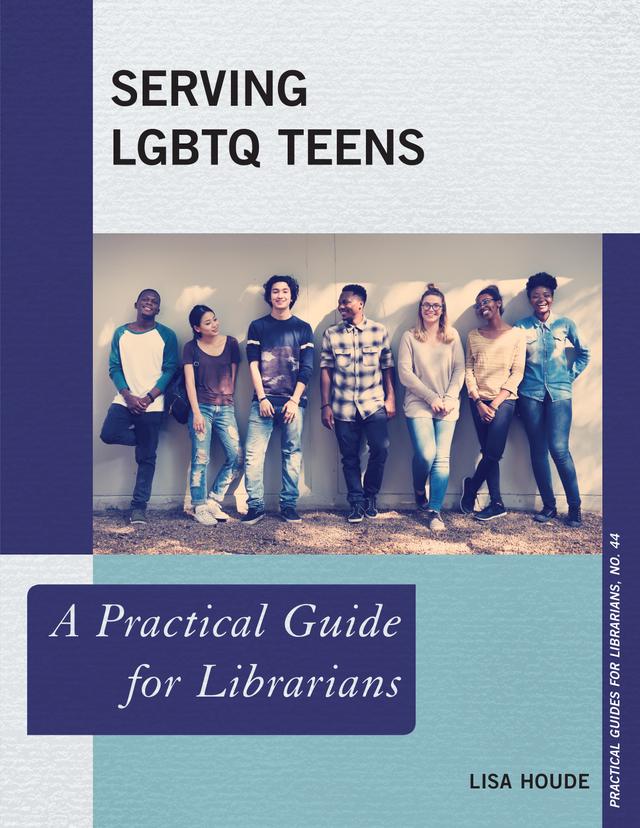Serving LGBTQ Teens by Lisa Houde