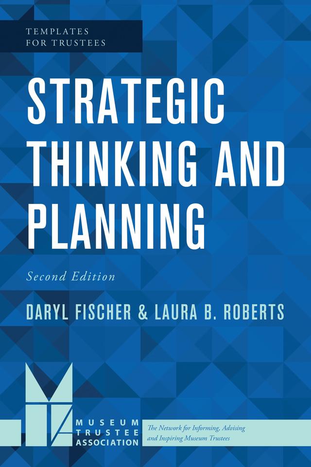 Strategic Thinking and Planning by Daryl Fischer, Laura B. Roberts