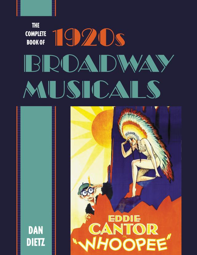 The Complete Book of 1920s Broadway Musicals by 