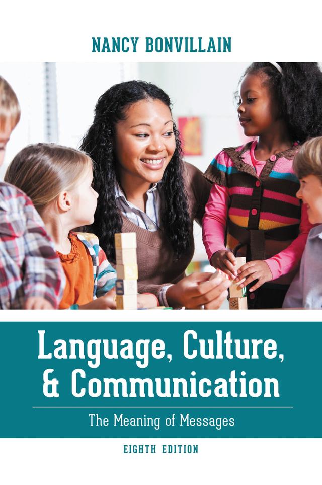Language, Culture, and Communication by Nancy Bonvillain