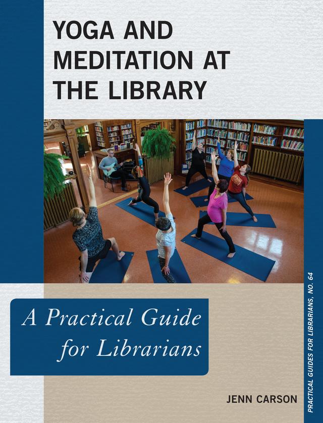 Yoga and Meditation at the Library by Jenn Carson