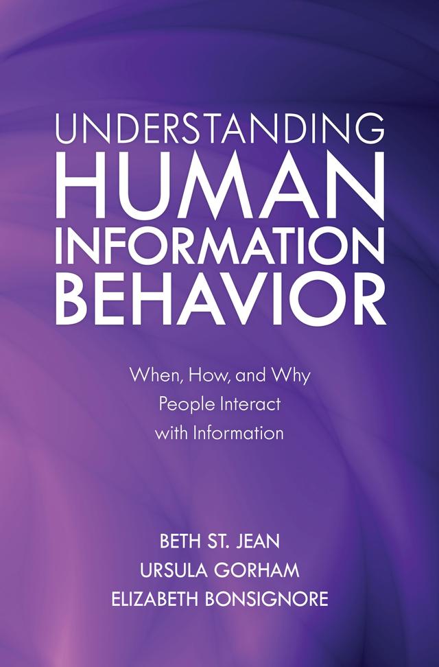Understanding Human Information Behavior by 