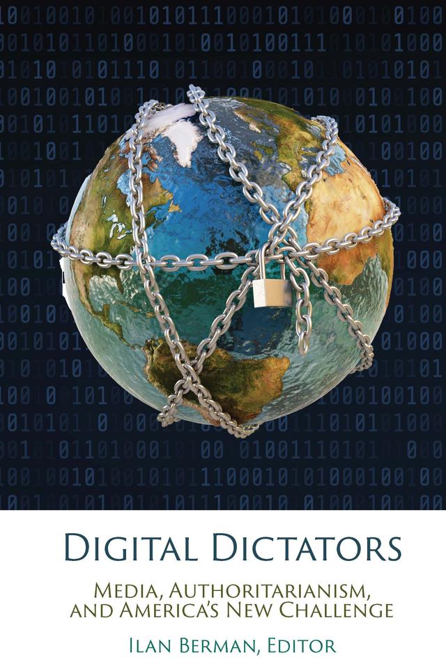 Digital Dictators by Ilan Berman