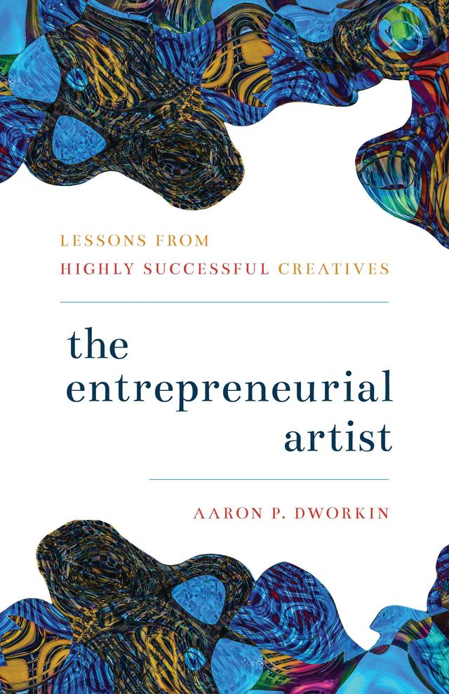 The Entrepreneurial Artist by 