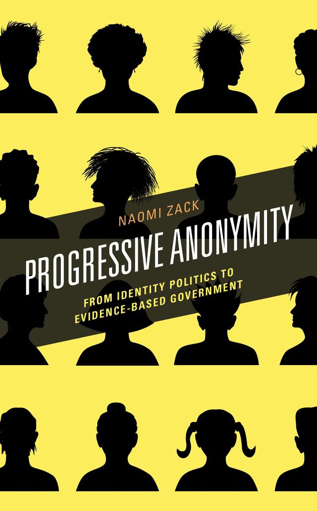 Progressive Anonymity by Naomi Zack