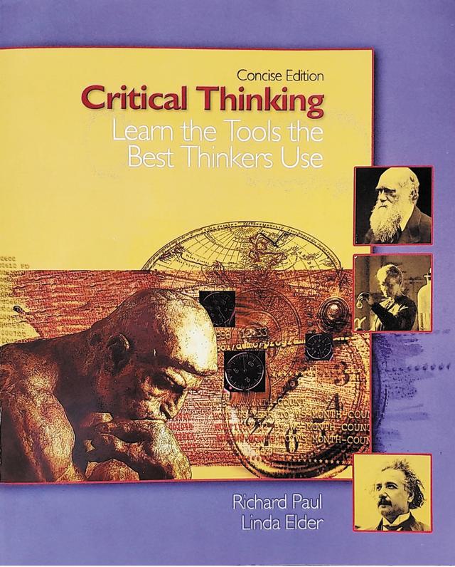 Critical Thinking by Linda Elder, Richard Paul