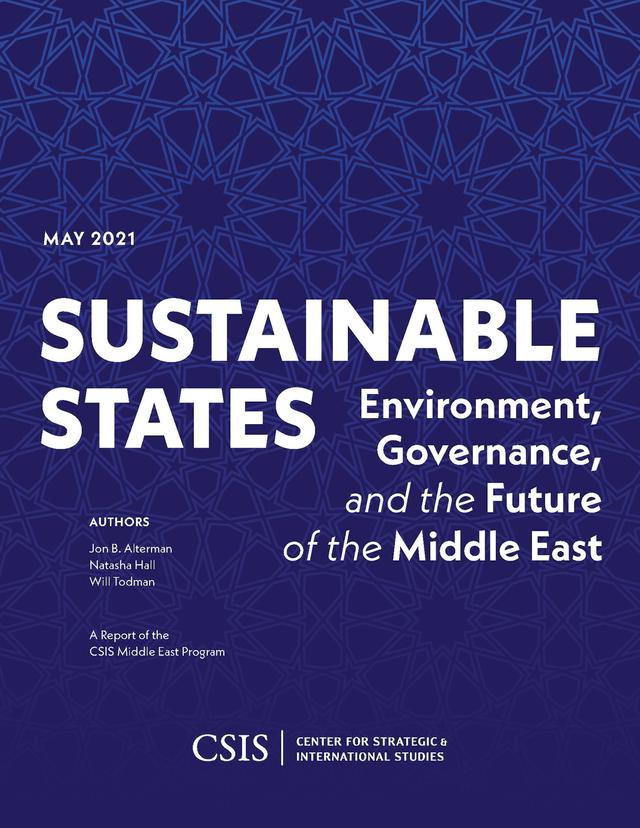 Sustainable States by Jon B. Alterman, Natasha Hall, Will Todman
