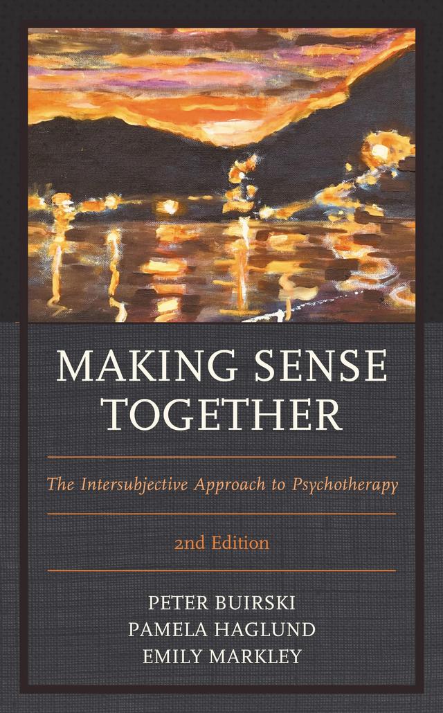 Making Sense Together by Emily Markley, Pamela Haglund, Peter Buirski