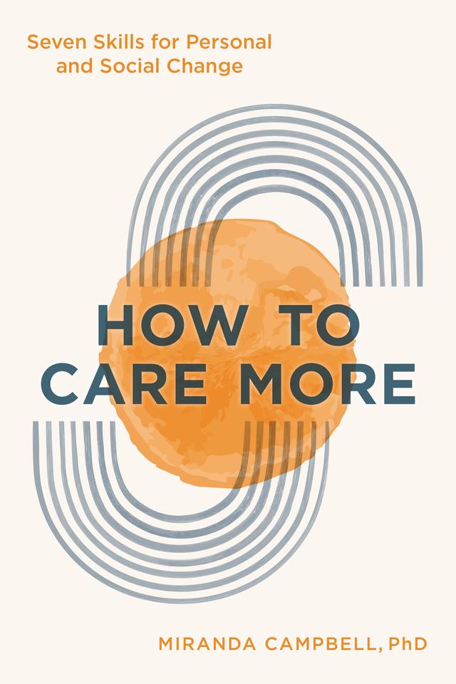 How to Care More by 