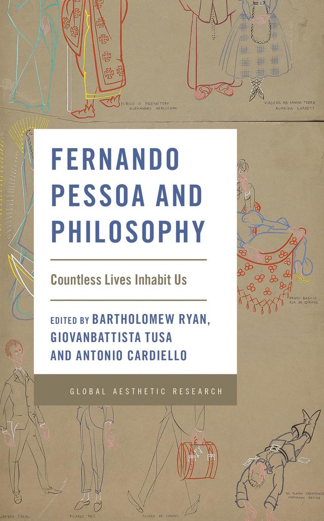 Fernando Pessoa and Philosophy by Antonio Cardiello, Bartholomew Ryan, Giovanbattista Tusa