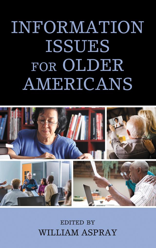 Information Issues for Older Americans by 
