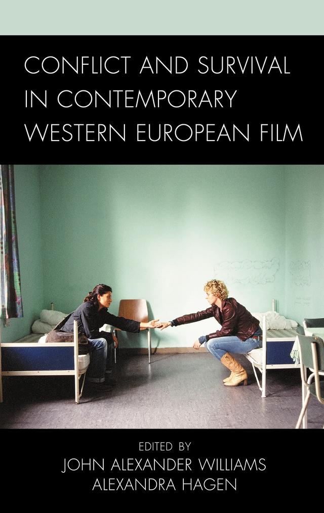 Conflict and Survival in Contemporary Western European Film by 