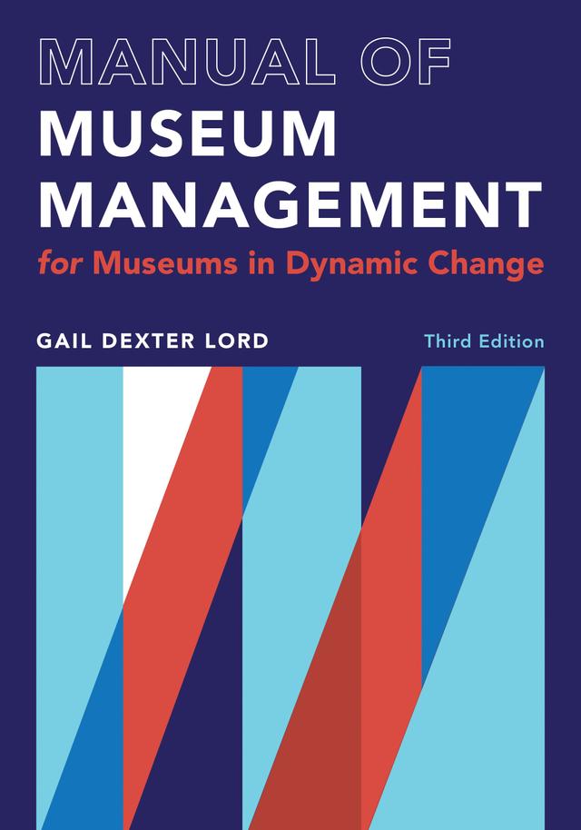 Manual of Museum Management by 