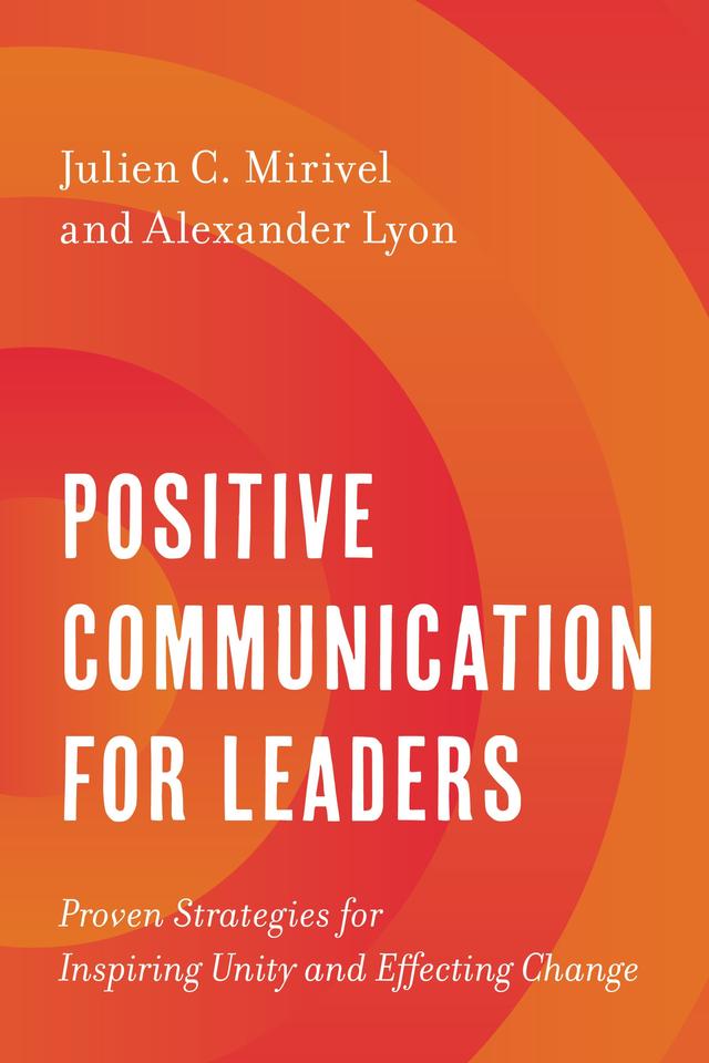 Positive Communication for Leaders by 