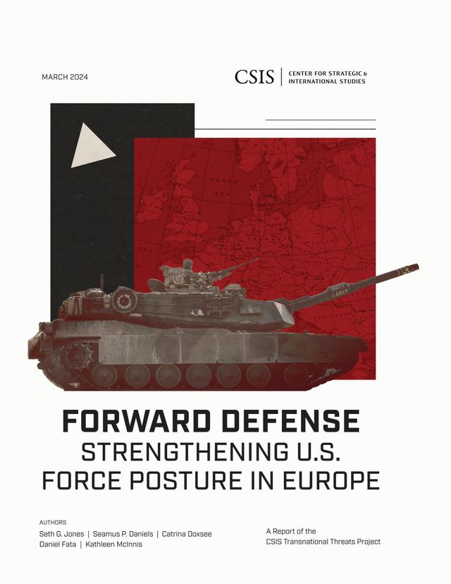 Forward Defense by Catrina Doxsee, Daniel Fata, Kathleen J. McInnis, Seamus P. Daniels, Seth G. Jones