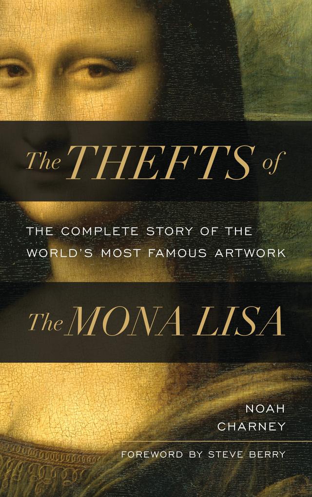 The Thefts of the Mona Lisa by 