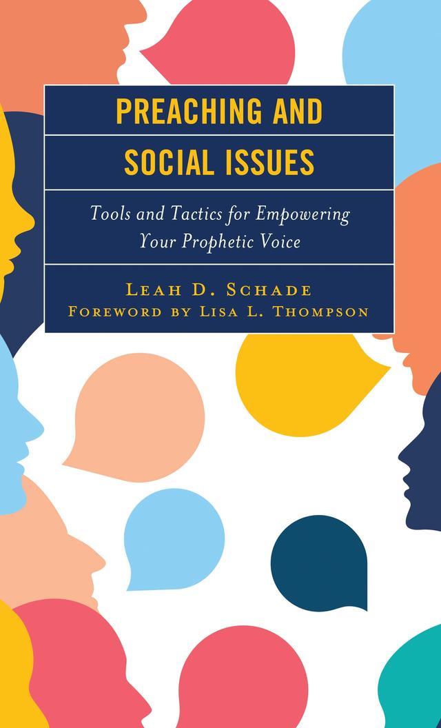 Preaching and Social Issues by Leah D. Schade, Lisa L. Thompson