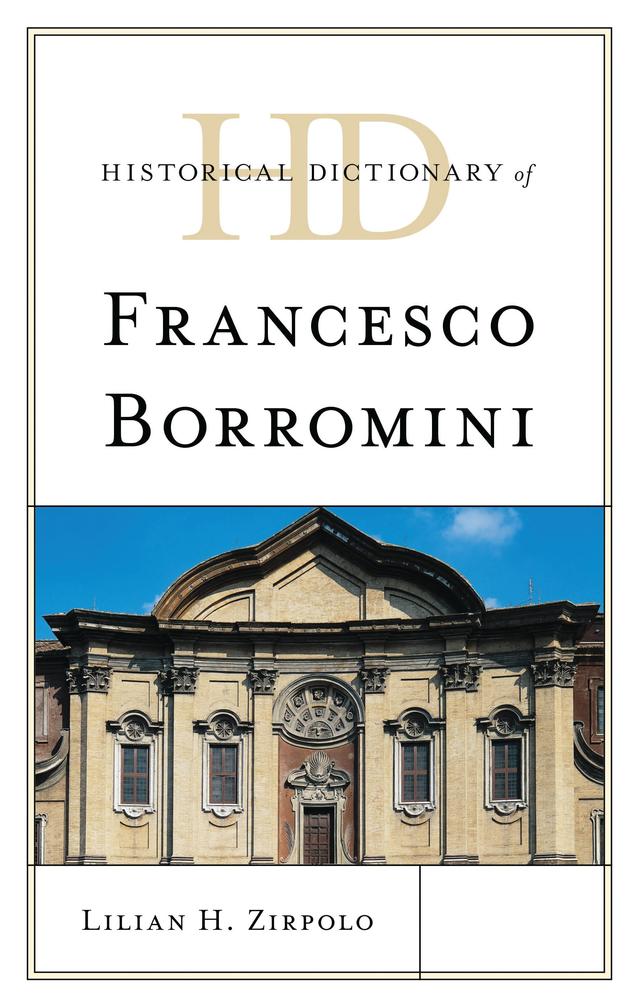 Historical Dictionary of Francesco Borromini by 