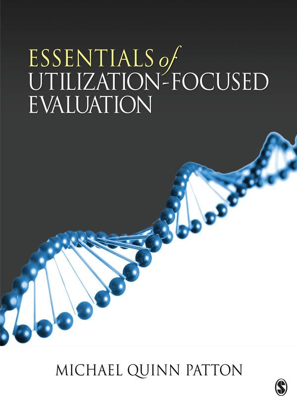 Essentials of Utilization-Focused Evaluation by Michael Quinn Patton