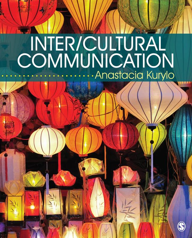 Inter/Cultural Communication by Anastacia Kurylo